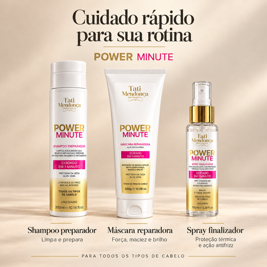 Power Minute — Shampoo, Máscara e Spray Finalizador